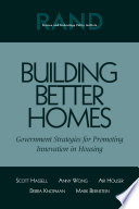 Building better homes government strategies for promoting innovation in housing / Scott Hassell ... [et al.].
