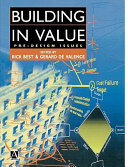 Building in value : pre-design issues / edited by Rick Best and Gerard de Valence.