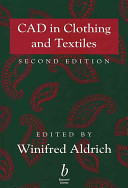 CAD in clothing and textiles : a collection ofexpert views / editor, Winifred Aldrich.