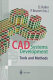 CAD systems development : tools and methods / D. Roller, P. Brunet (eds.).