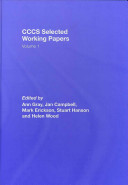 CCCS Selected Working Papers : edited by Ann Gray, Jan Campbell, Mark Erickson, Stuart Hanson and Helen Wood.