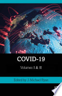 COVID-19. edited by J. Michael Ryan.