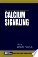 Calcium signaling / edited by James W. Putney, Jr..