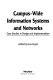 Campus-wide information systems and networks : case studies in design and implementation / edited by Les Lloyd.