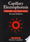 Capillary electrophoresis : theory and practice / edited by Patrick Camilleri.