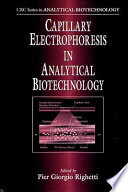 Capillary electrophoresis in analytical biotechnology / edited by Pier Giorgio Righetti.