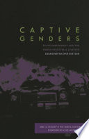 Captive genders trans embodiment and the prison industrial complex / edited by Eric A. Stanley and Nat Smith.