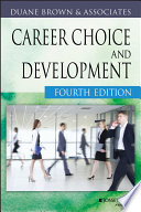 Career choice and development / Duane Brown and Associates.