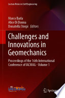 Challenges and Innovations in Geomechanics Proceedings of the 16th International Conference of IACMAG - Volume 1 / edited by Marco Barla, Alice Di Donna, Donatella Sterpi.