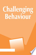 Challenging behaviour : principles and practice / edited by Dave Hewett.