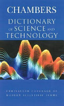 Chambers dictionary of science and technology / general editor Peter M.B. Walker.