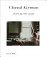 Chantal Akerman : too far, too close / [editors, Dieter Roelstraete & Anders Kreuger ; authors, Giuliana Bruno ... [et al.]].
