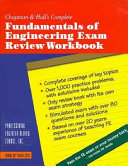 Chapman & Hall's complete fundamentals of engineering exam review workbook.