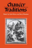 Chaucer traditions : studies in honour of Derek Brewer / edited by Ruth Morse and Barry Windeatt.
