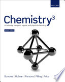 Chemistry 3 : introducing inorganic, organic and physical chemistry / Andrew Burrows ... [et al.].