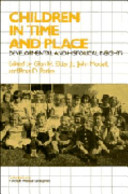 Children in time and place : developmental and historical insights / edited by Glen H. Elder, John Modell, Ross D. Parke.
