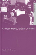 Chinese media, global contexts / edited by Chin-Chuan Lee.