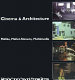 Cinema & architecture : Méliès, Mallet-Stevens, multimedia / edited by François Penz and Maureen Thomas.