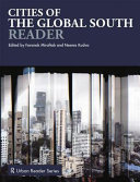 Cities of the global South reader / edited by Faranak Miraftab and Neema Kudva.