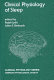 Clinical physiology of sleep / edited by Ralph Lydic, Julien F. Biebuyck..