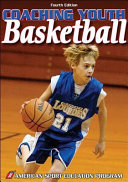 Coaching youth basketball / American Sport Education Program.