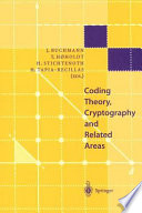 Coding theory, cryptography, and related areas : proceedings of an International Conference on Coding Theory, Cryptography, and Related Areas, held in Guanajuato, Mexico, in April 1998 / Johannes Buchmann ... [et al.], editors.