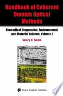 Coherent-domain optical methods : biomedical diagnostics, environmental and material science. edited by Valery V. Tuchin.