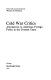 Cold war critics : alternatives to American foreign policy in the Truman years / edited with an introduction by Thomas G. Paterson.
