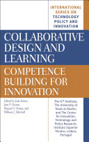 Collaborative design and learning : competence building for innovation / edited by Joao Bento ... [et al.].