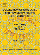 Collection of simulated XRD powder patterns for zeolites / editors, M.M.J. Treacy and J.B. Higgins.
