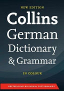Collins German dictionary & grammar / editor, Susie Beattie.