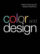 Color and design / edited by Marilyn DeLong and Barbara Martinson.