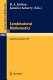 Combinatorial mathematics proceedings of the International Conference on Combinatorial Theory, Canberra, August 16-27, 1977 / edited by D.A. Holton and Jennifer Seberry.