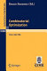Combinatorial optimization lectures given at the 3rd session of the Centro internazionale matematico estivo (C.I.M.E.) held at Como, Italy, August 25-September 2, 1986 / B. Simeone, ed.