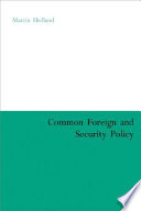 Common foreign and security policy : the first ten years / Martin Holland, editor.