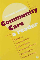 Community care : a reader / edited by Joanna Bornat ... [et al.].