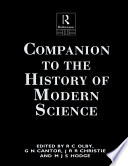 Companion to the history of modern science / edited by R.C. Olby ... (et al.).