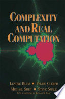 Complexity and real computation / Lenore Blum ... [et al.] ; foreword by Richard M. Karp.
