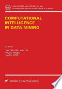 Computational intelligence in data mining / edited by Giacomo Della Riccia, Rudolf Kruse, Hanz-J. Lenz.