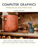 Computer graphics : principles and practice / John F. Hughes ... [et al.].