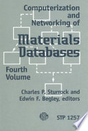 Computerization and networking of materials databases. Charles P. Sturrock and Edwin F. Begley, editors.