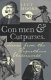 Con men and cutpurses : scenes form the Hogarthian underworld / edited by Lucy Moore.