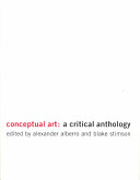 Conceptual art : a critical anthology / edited by Alexander Alberro and Blake Stimson.