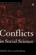 Conflicts in social science / edited by Anton van Harskamp.