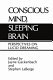Conscious mind, sleeping brain : perspectives on lucid dreaming / edited by Jayne Gackenbach and Stephen LaBerge.