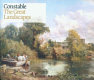 Constable : the great landscapes / with essays by Sarah Cove ... [et al.] ; edited by Anne Lyles.
