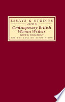 Contemporary British women writers / edited by Emma Parker for the English Association.