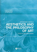 Contemporary debates in aesthetics and the philosophy of art / edited by Matthew Kieran.