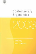 Contemporary ergonomics 2003 / edited by Paul T. McCabe [and] W.S. Atkins.