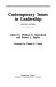 Contemporary issues in leadership / edited by William E. Rosenbach and Robert L. Taylor ; foreword by Thomas E. Cronin..